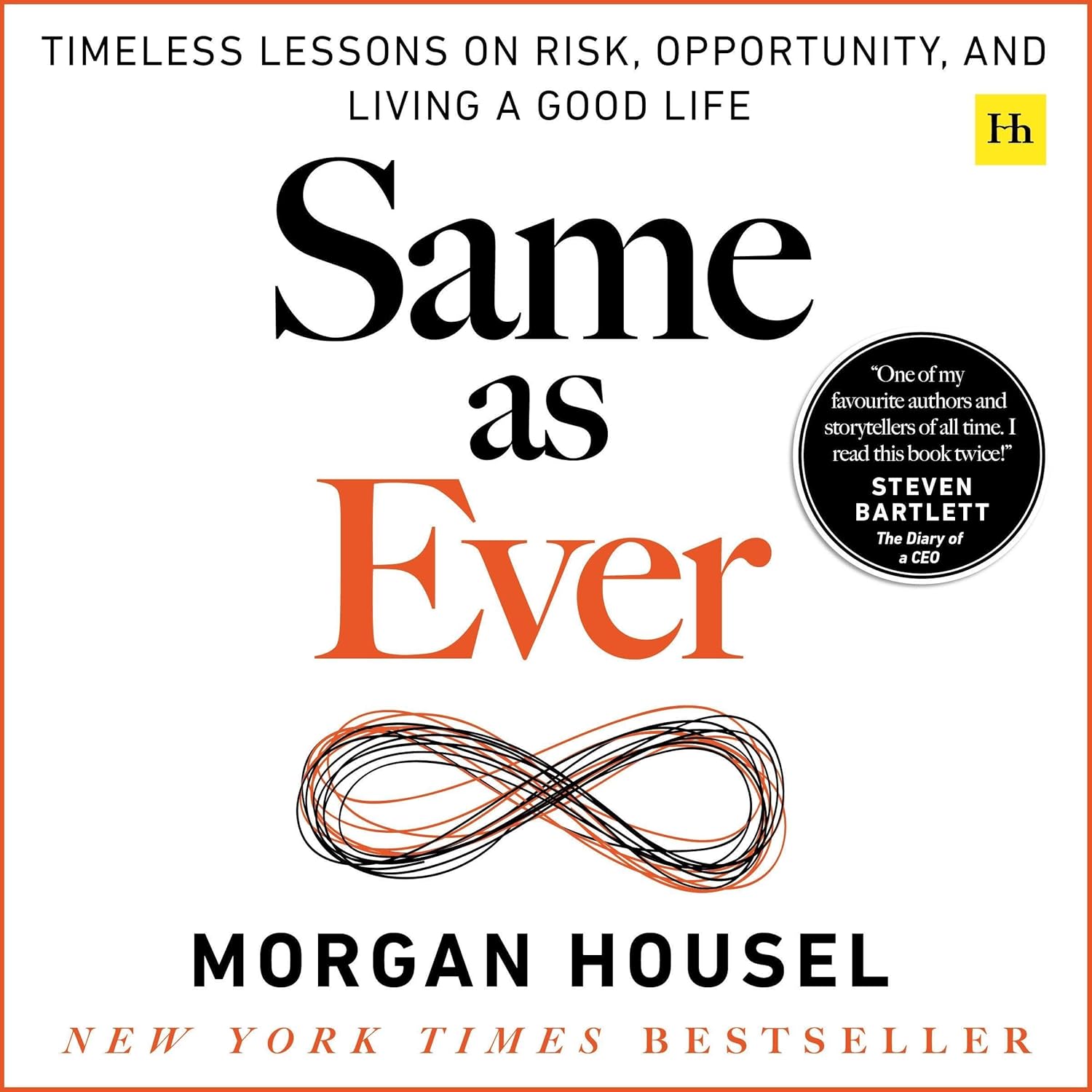 Same as Ever by Morgan Housel